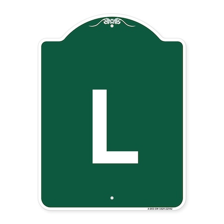 Designer Series Sign-Sign With Letter L, Green & White Aluminum Architectural Sign
